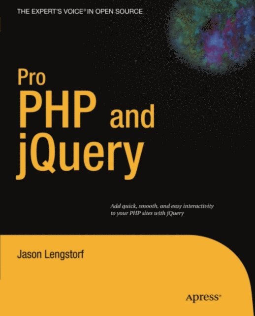 Jason Lengstorf - Pro PHP and jQuery, E-bok