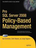 Pro SQL Server 2008 Policy-Based Management