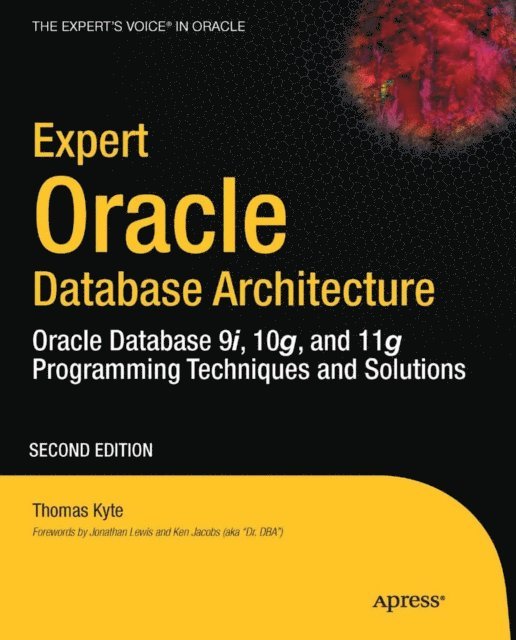 Thomas Kyte - Expert Oracle Database Architecture, E-bok