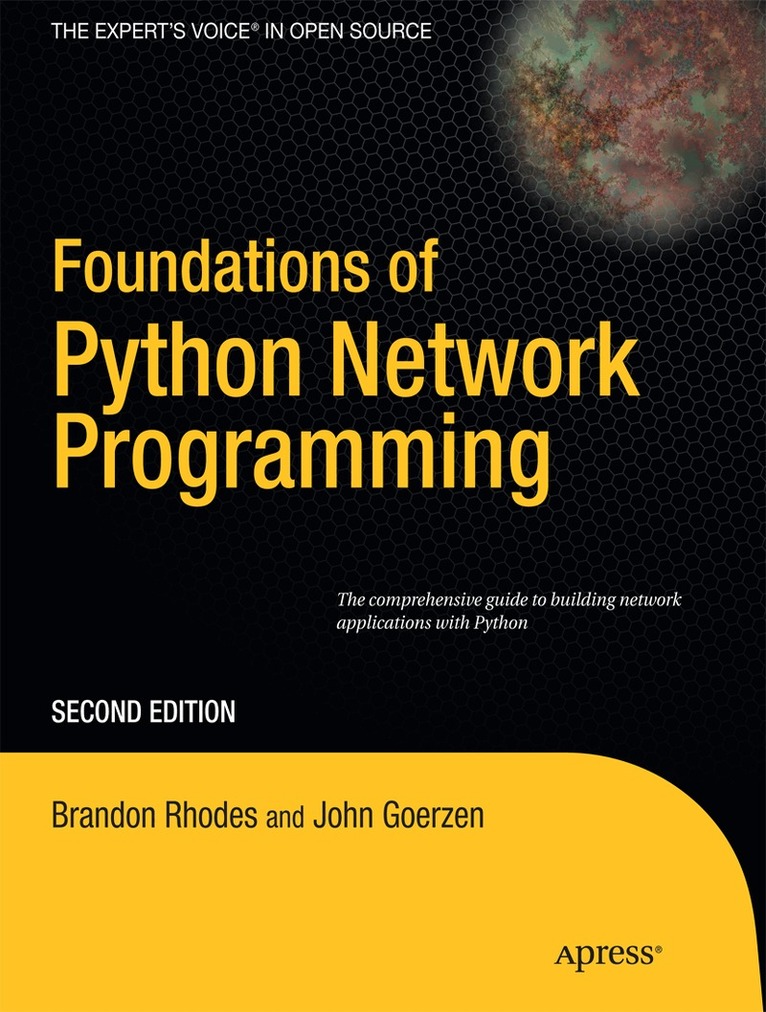 John Goerzen, Tim Bower, Brandon Rhodes - Foundations of Python Network Programming, Häftad
