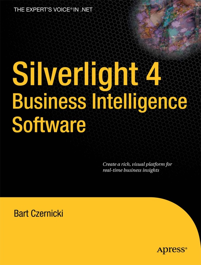 Bart Czernicki - Silverlight 4 Business Intelligence Software, Häftad