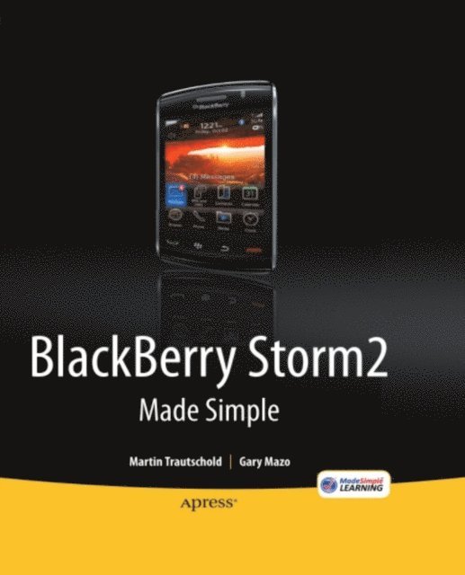 Martin Trautschold, Gary Mazo - BlackBerry Storm2 Made Simple, E-bok