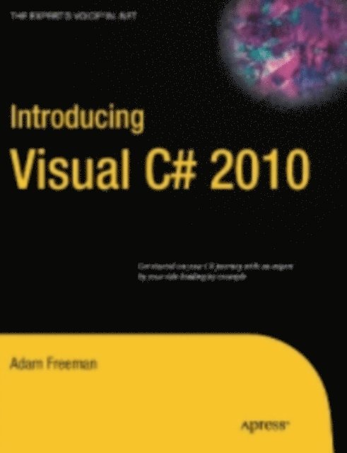 Adam Freeman - Introducing Visual C# 2010, E-bok