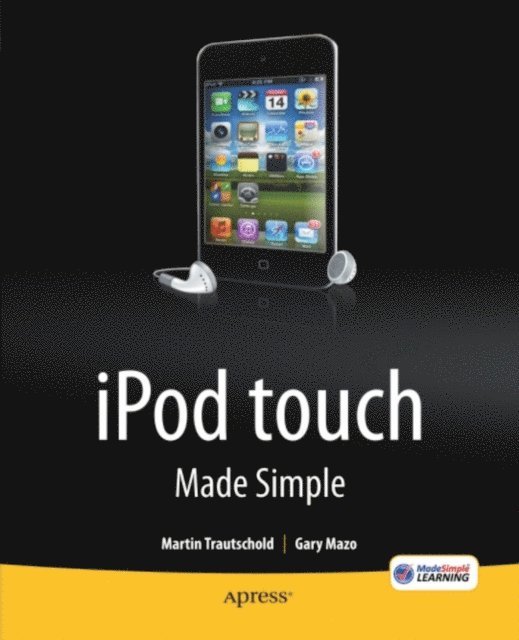 MSL Made Simple Learning, Gary Mazo, Martin Trautschold - iPod touch Made Simple, E-bok