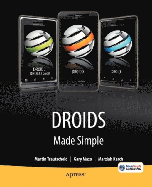 Marziah Karch, MSL Made Simple Learning, Gary Mazo, Martin Trautschold - Droids Made Simple, E-bok