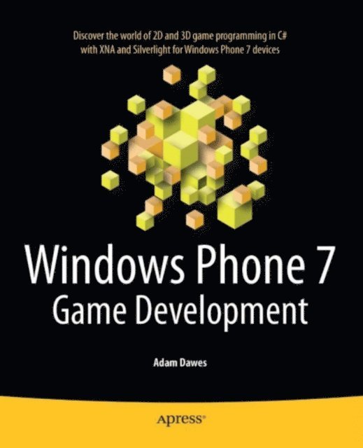 Adam Dawes - Windows Phone 7 Game Development, E-bok. Tillgänglighet: Lägg i varukorg