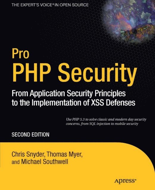 Michael Southwell, Thomas Myer, Chris Snyder - Pro PHP Security, E-bok