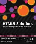 HTML5 Solutions: Essential Techniques for HTML5 Developers