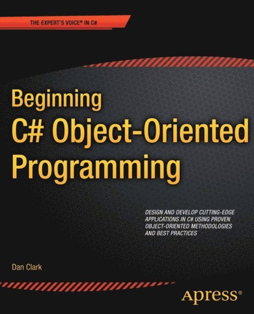 Dan Clark - Beginning C# Object-Oriented Programming, E-bok