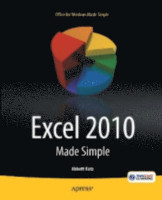 MSL Made Simple Learning, Abbott Katz - Excel 2010 Made Simple, E-bok