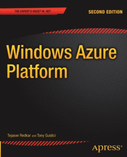 Tony Guidici, Tejaswi Redkar - Windows Azure Platform, E-bok