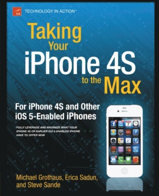 Michael Grothaus, Steve Sande, Erica Sadun - Taking Your iPhone to the Max, iOS 5 Edition, E-bok. Tillgänglighet: Lägg i varukorg