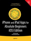 iPhone and iPad Apps for Absolute Beginners, iOS 5 Edition
