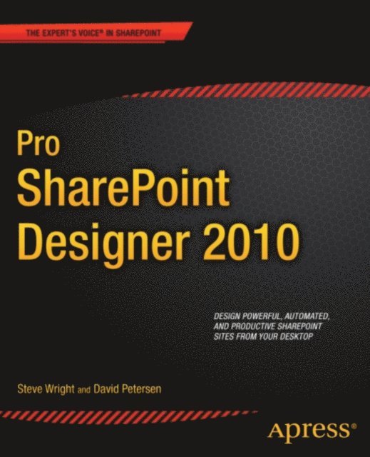 David Petersen, Steve Wright - Pro SharePoint Designer 2010, E-bok