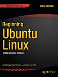 Beginning Ubuntu Linux: Natty Narwhal Edition