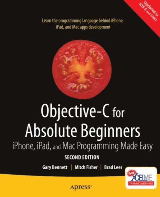 Brad Lees, Mitchell Fisher, Gary Bennett - Objective-C for Absolute Beginners, E-bok