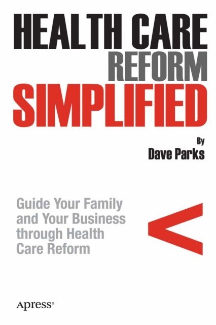 David Parks - Health Care Reform Simplified, E-bok. Tillgänglighet: Lägg i varukorg