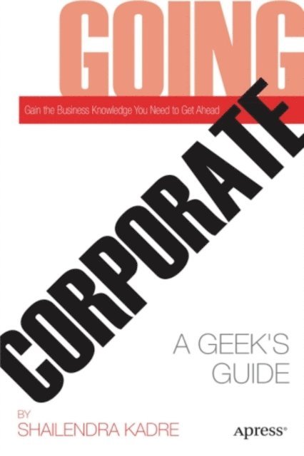 Shailendra Kadre - Going Corporate, E-bok