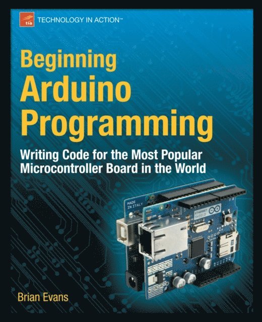 Brian Evans - Beginning Arduino Programming, E-bok