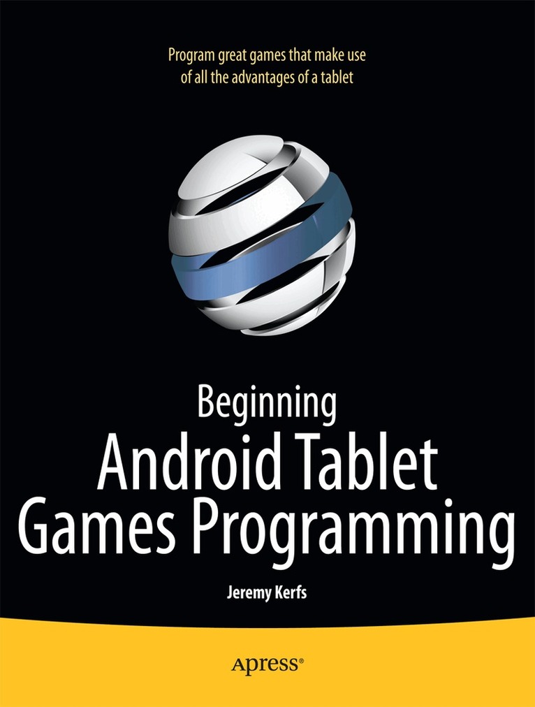 Jeremy Kerfs - Beginning Android Tablet Games Programming, Häftad. Tillgänglighet: Lägg i varukorg