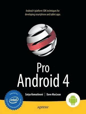 Pro Android 4 av Satya Komatineni, Dave MacLean
