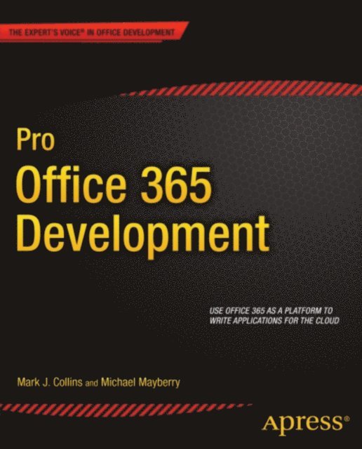 Michael Mayberry, Creative Enterprises, Mark Collins - Pro Office 365 Development, E-bok
