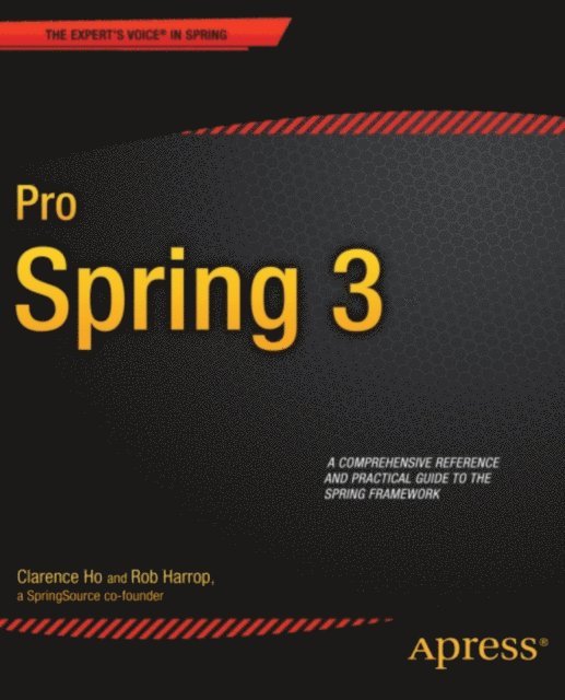 Clarence Ho, Rob Harrop - Pro Spring 3, E-bok