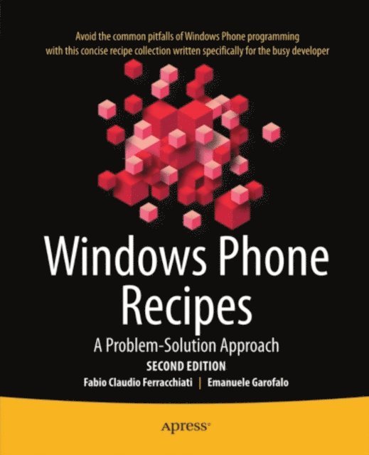 Emanuele Garofalo, Fabio Claudio Ferracchiati - Windows Phone Recipes, E-bok
