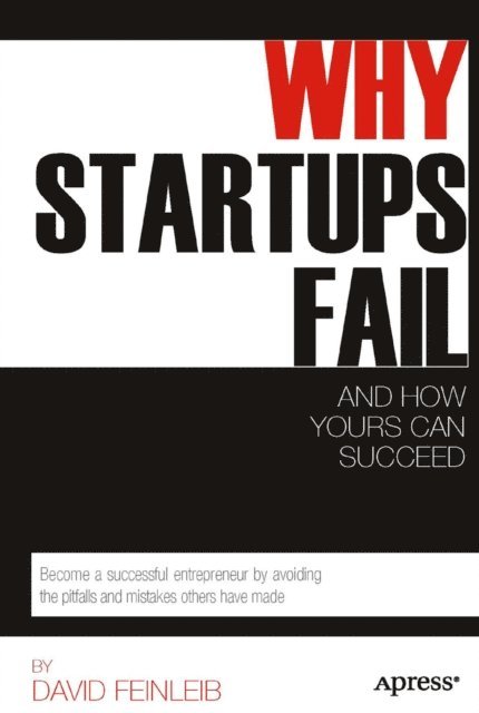David Feinleib - Why Startups Fail, E-bok. Tillgänglighet: Lägg i varukorg