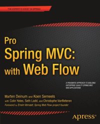 Pro Spring MVC: With Web Flow