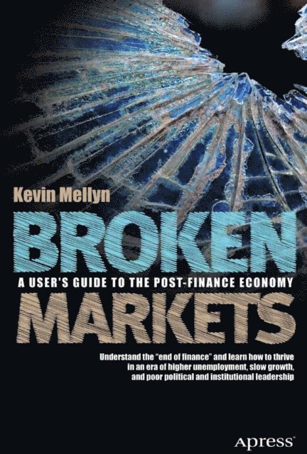 Kevin Mellyn - Broken Markets, E-bok. Tillgänglighet: Lägg i varukorg
