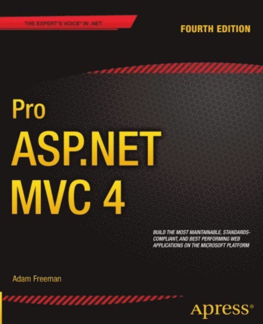 Steven Sanderson, Adam Freeman - Pro ASP.NET MVC 4, E-bok