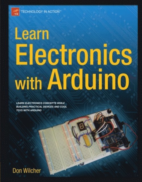 Don Wilcher - Learn Electronics with Arduino, E-bok