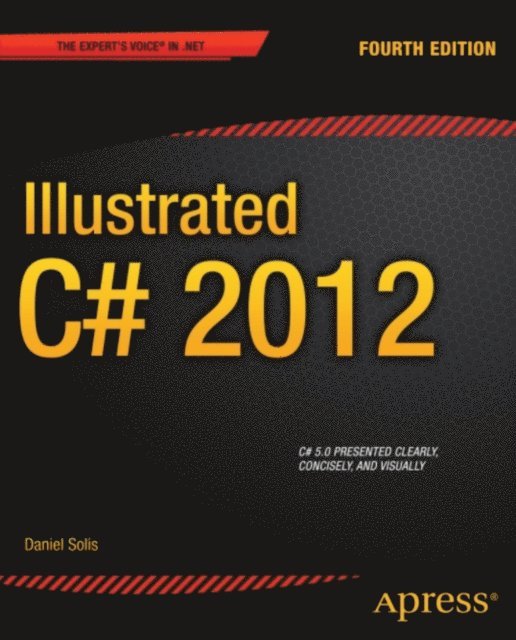 Daniel Solis - Illustrated C# 2012, E-bok