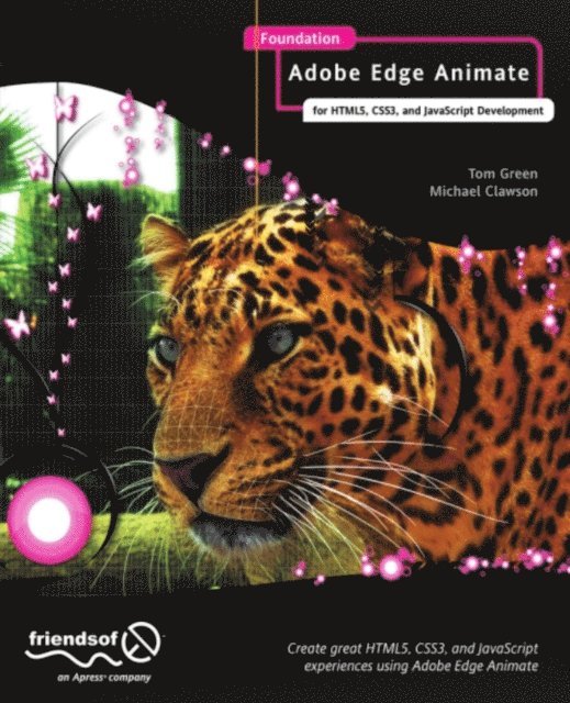 Michael Clawson, Tom Green - Foundation Adobe Edge Animate, E-bok