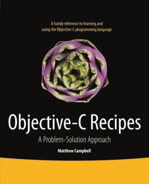 Matthew Campbell - Objective-C Recipes, E-bok