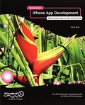 Foundation iPhone App Development: Build An iPhone App in 5 Days with iOS 6 SDK