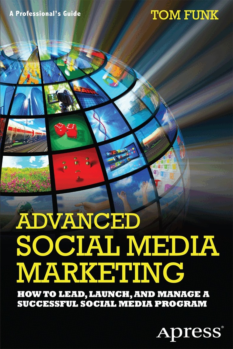 Tom Funk - Advanced Social Media Marketing, Häftad. Tillgänglighet: Lägg i varukorg