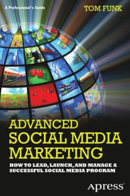 Tom Funk - Advanced Social Media Marketing, E-bok. Tillgänglighet: Lägg i varukorg