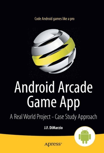 Jerome DiMarzio - Android Arcade Game App, E-bok