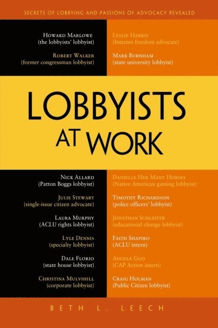 Beth L. Leech - Lobbyists at Work, E-bok