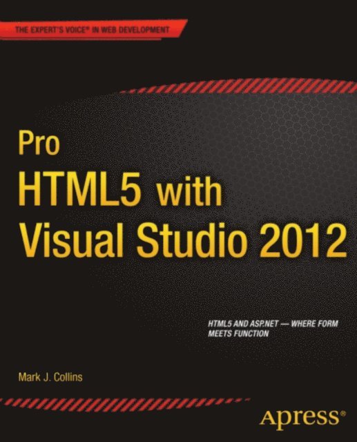 Creative Enterprises, Mark Collins - Pro HTML5 with Visual Studio 2012, E-bok