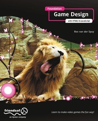 Foundation Game Design with HTML5 and JavaScript