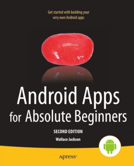 Wallace Jackson - Android Apps for Absolute Beginners, E-bok