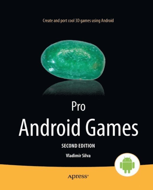 Vladimir Silva - Pro Android Games, E-bok