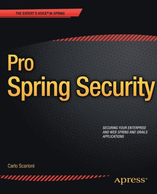 Carlo Scarioni - Pro Spring Security, E-bok