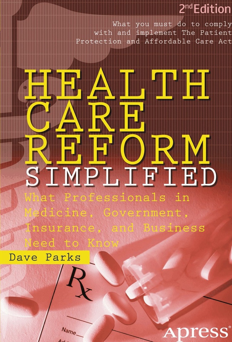 David Parks - Health Care Reform Simplified, Häftad. Tillgänglighet: Lägg i varukorg