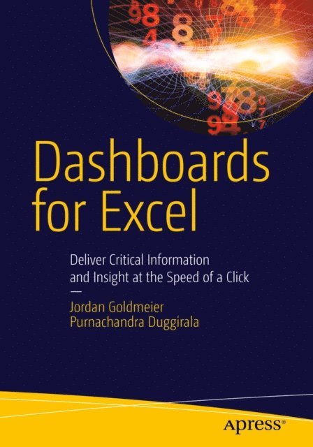 Purnachandra Duggirala, Jordan Goldmeier - Dashboards for Excel, E-bok