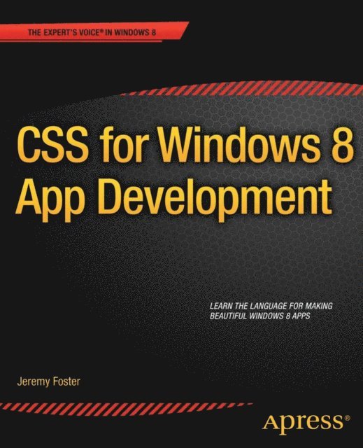 Jeremy Foster - CSS for Windows 8 App Development, E-bok