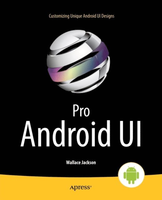 Wallace Jackson - Pro Android UI, E-bok